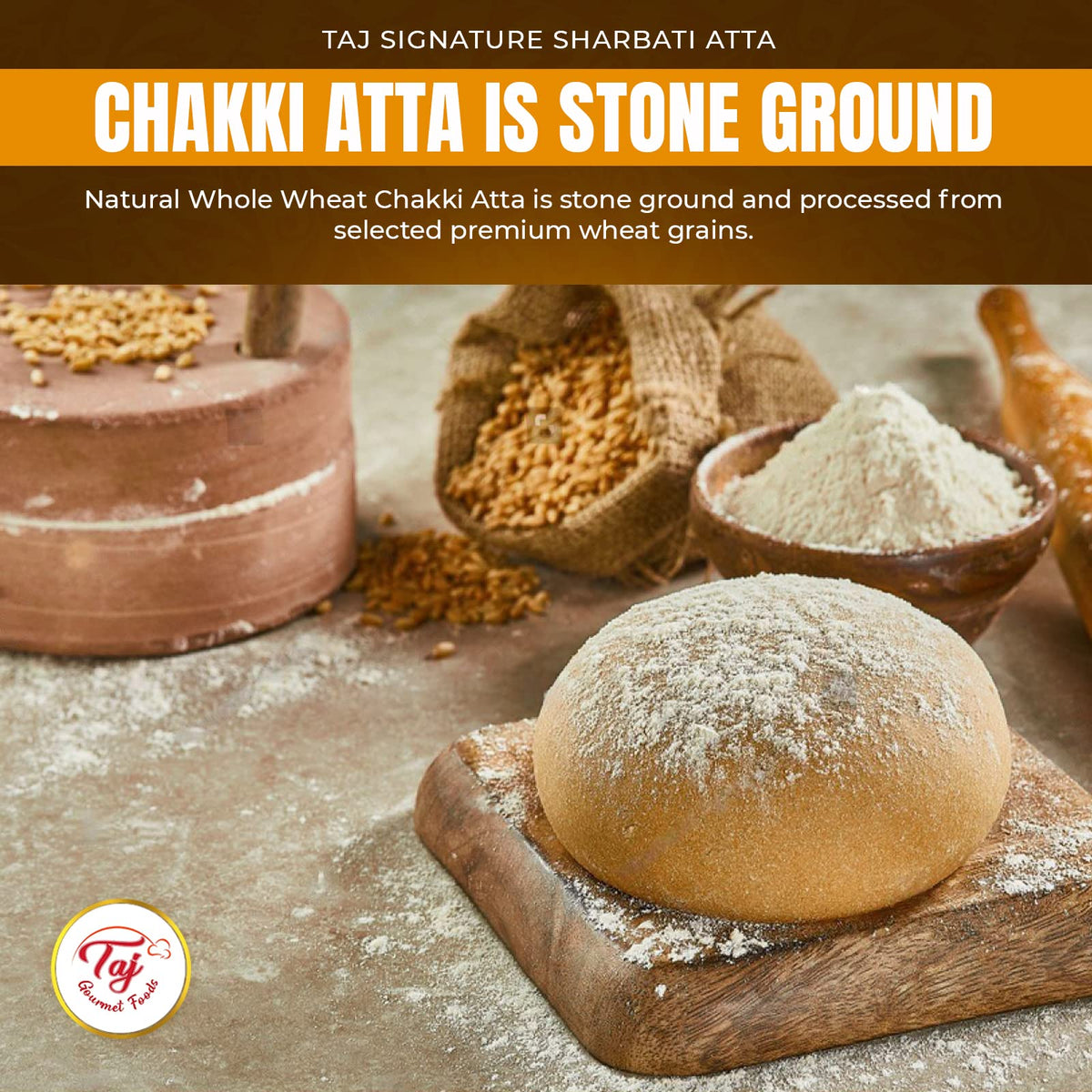 TAJ Signature Sharbati Atta no maida visual emphasizing clean ingredients.