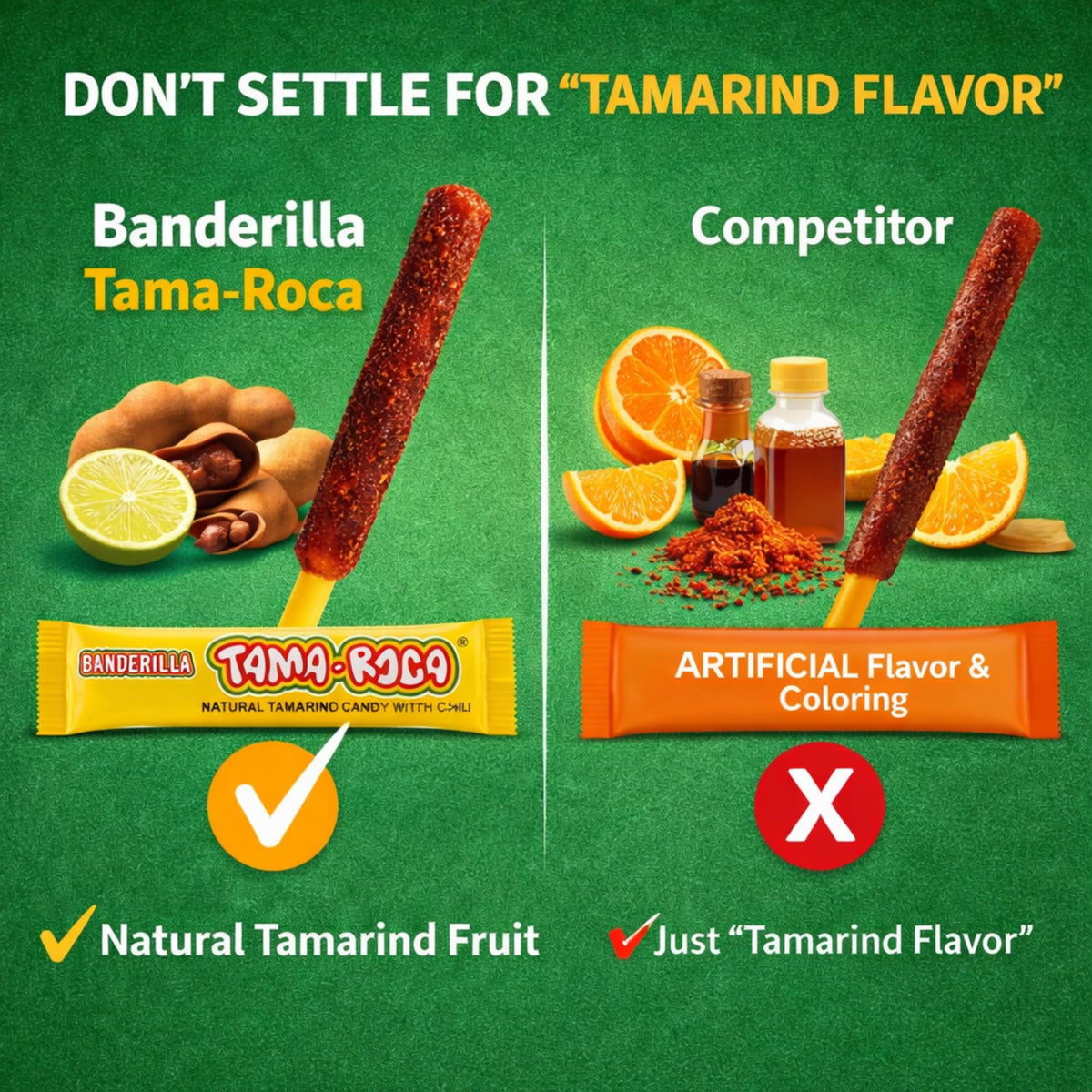 Tama-Roca tamarindo with chile powder sprinkle detail for bold heat.