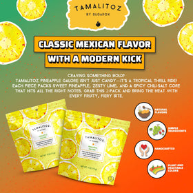 Tamalitoz Pineapple Galore candy close-up shows pineapple flavor with a chile-lime center.