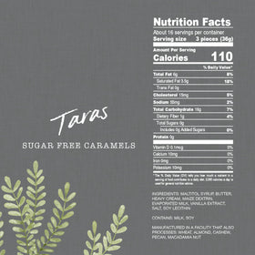 Re-sealable jar keeps Taras caramels fresh between servings.