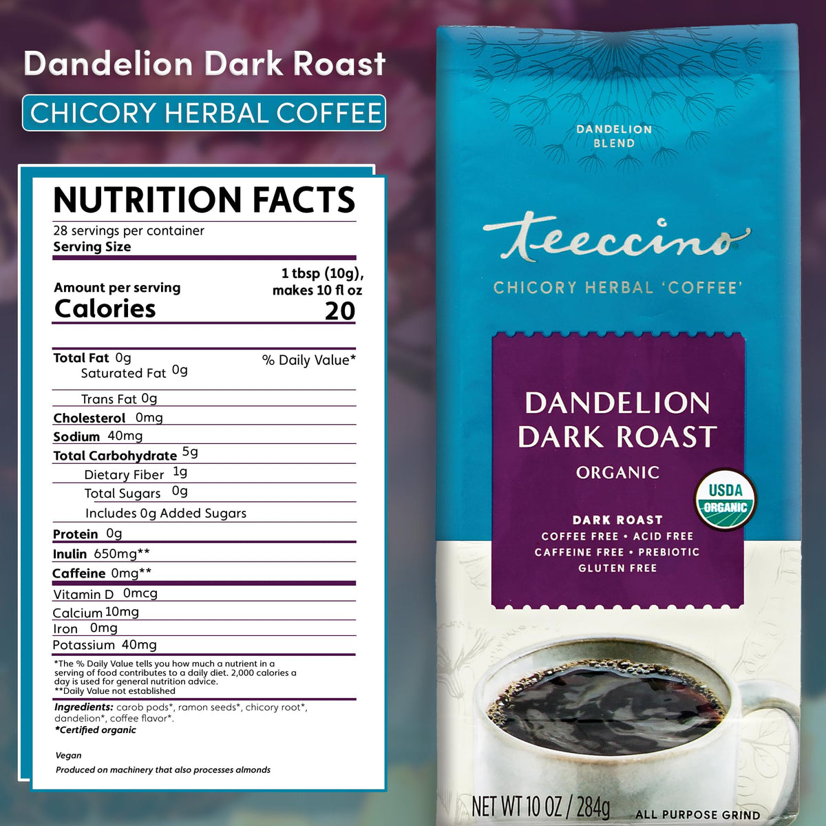 Teeccino Dandelion Dark Roast cup with rich, smooth caffeine-free flavor