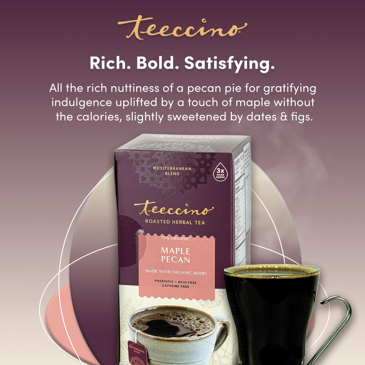 Teeccino Maple Pecan Tea packaging showcases organic, non-GMO herbs.