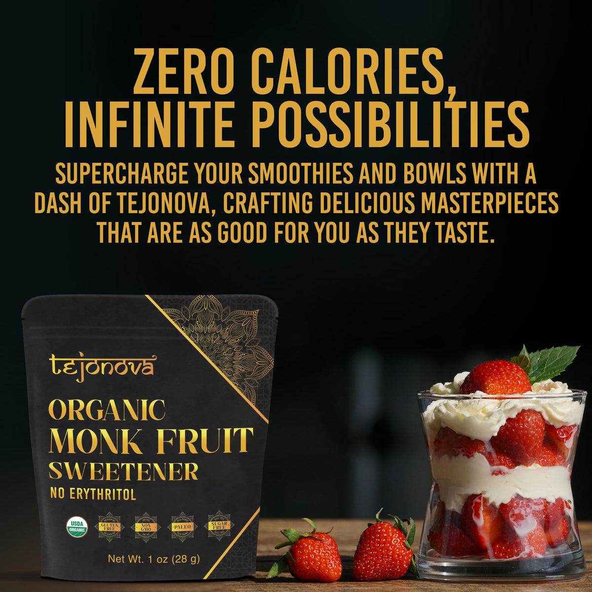Tejonova Organic Monk Fruit Extract Powder Jar emphasizes calorie-free sweetness options.