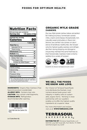 Terrasoul Organic Raw Cashews Mylk Grade 2lb packs sealed, preserving freshness.