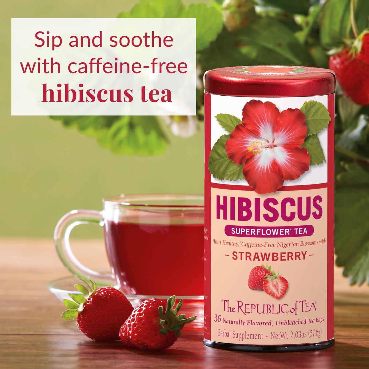 The Republic of Tea hibiscus strawberry ingredients label highlighting natural flavors