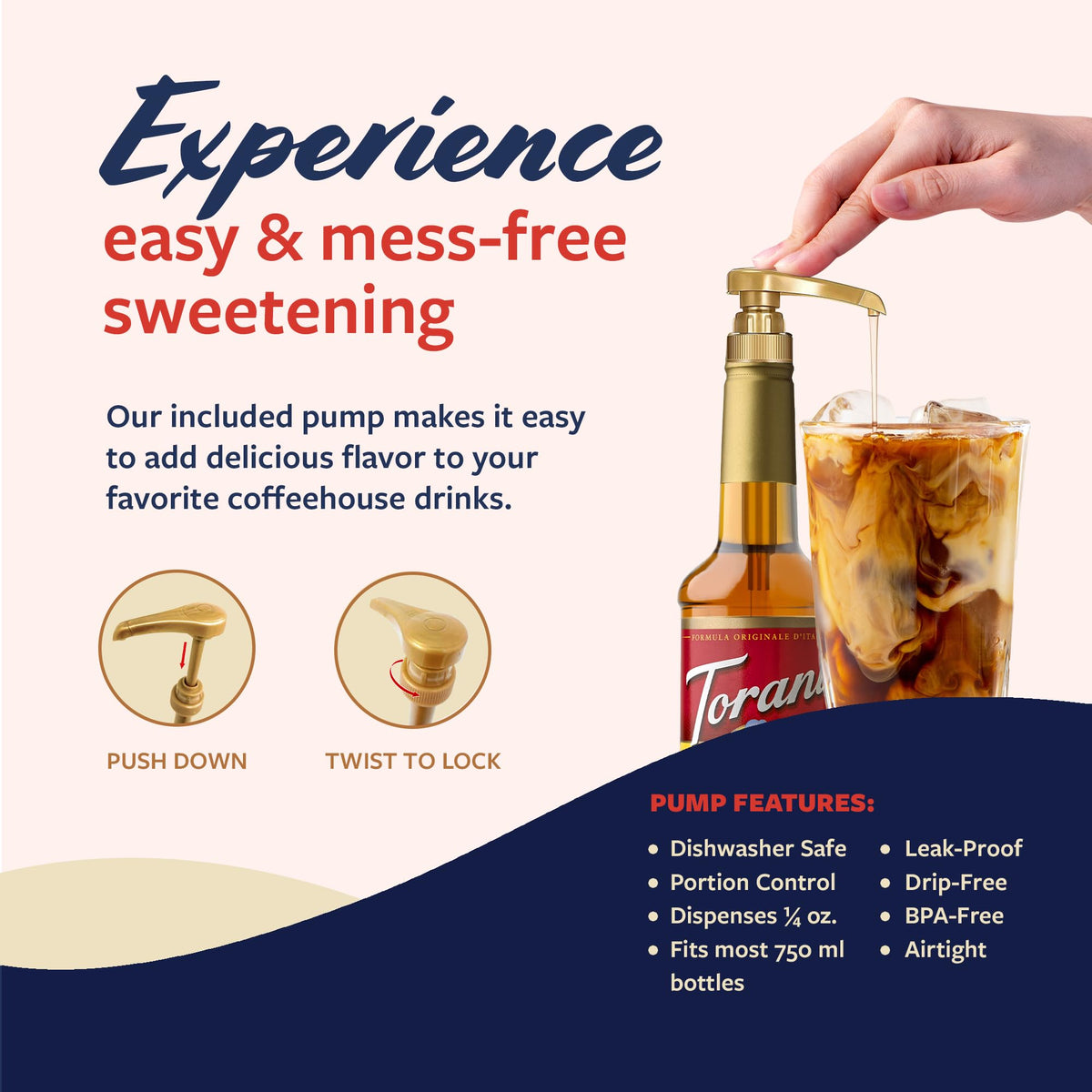 Pour-ready Torani syrup for convenient, mess-free sweetening.