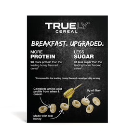 Truely Protein Cereal Honey serving image ready-to-eat breakfast with fiber and low sugar.