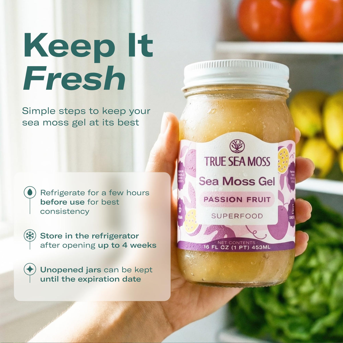 TrueSeaMoss refrigerate after opening to keep freshness and quality.