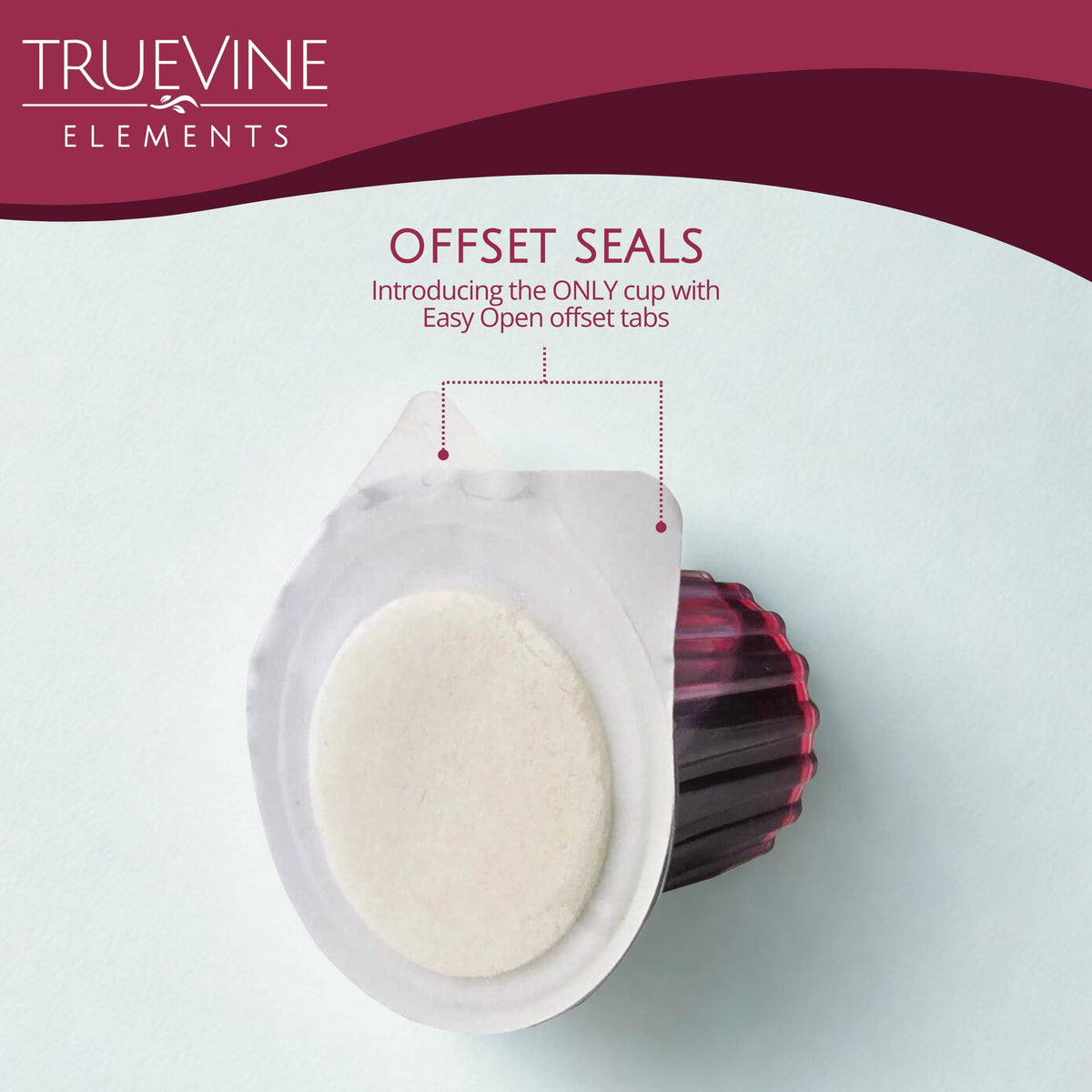 TrueVine Elements Cup showing offset tabs for quiet, smooth opening during worship
