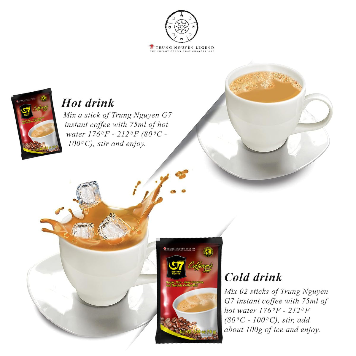 TRUNG NGUYÊN Legend G7 dissolves in hot water for smooth 3-in-1 texture.
