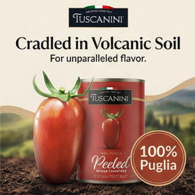 Tuscanini BPA-free can preserves quality for pantry-ready cooking.