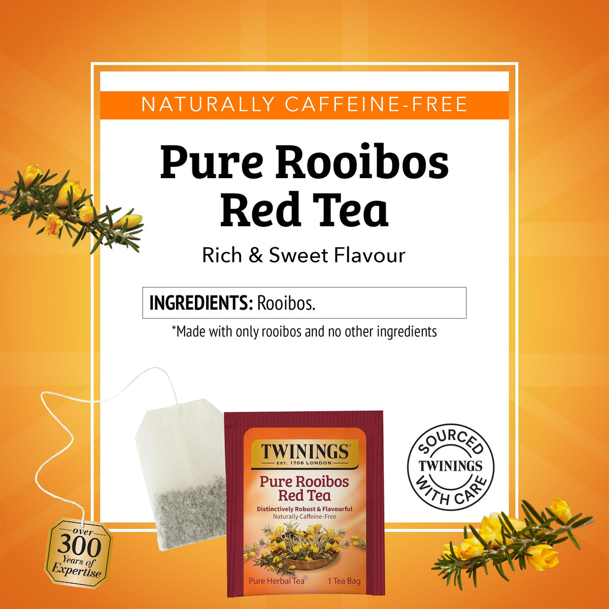 Twinings Pure Rooibos Red Tea offers aroma-rich flavor for a relaxing afternoon ritual.