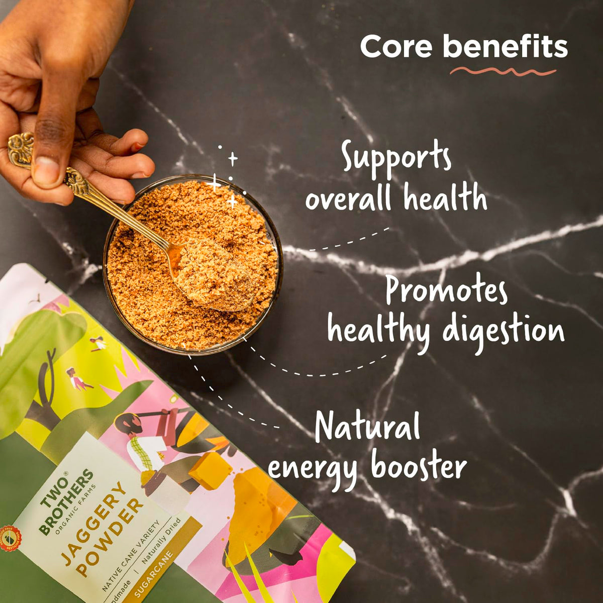 Two Brothers jaggery powder pours smoothly for beverages.