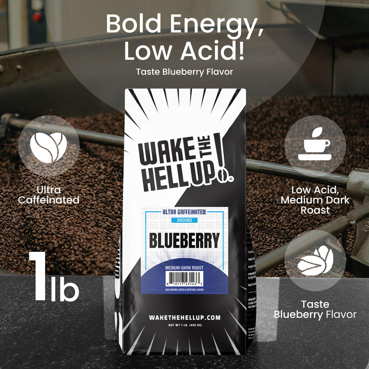 Wake The Hell Up! beans image highlights high-grade Arabica and Robusta for a strong cup.