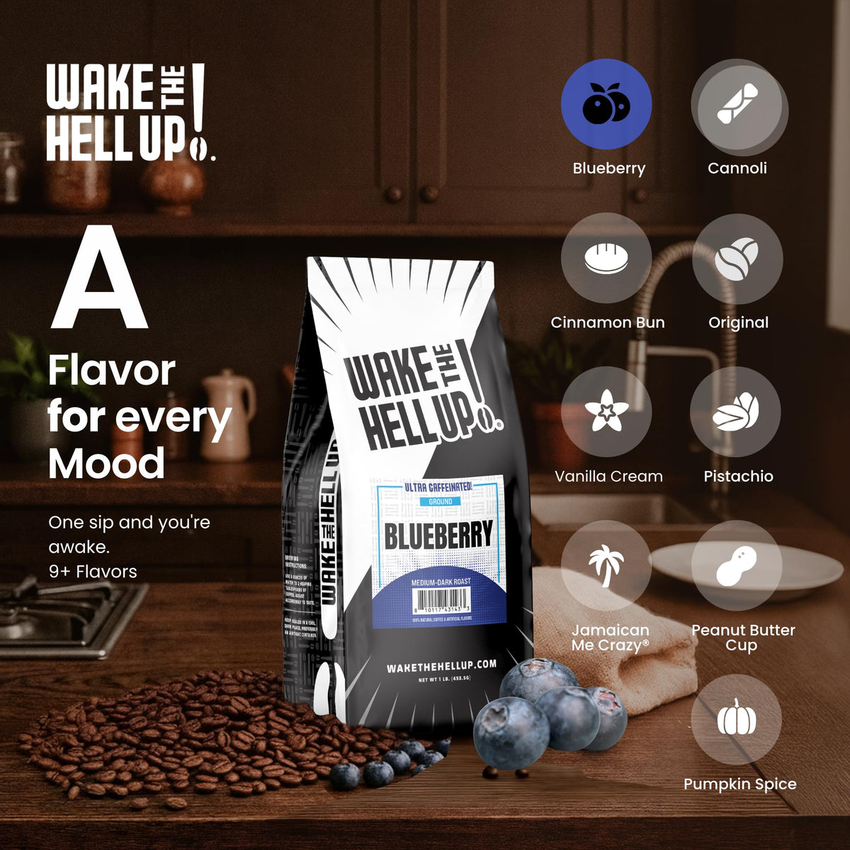 Wake The Hell Up! kitchen setting showcases blueberry coffee ready for daily routines.
