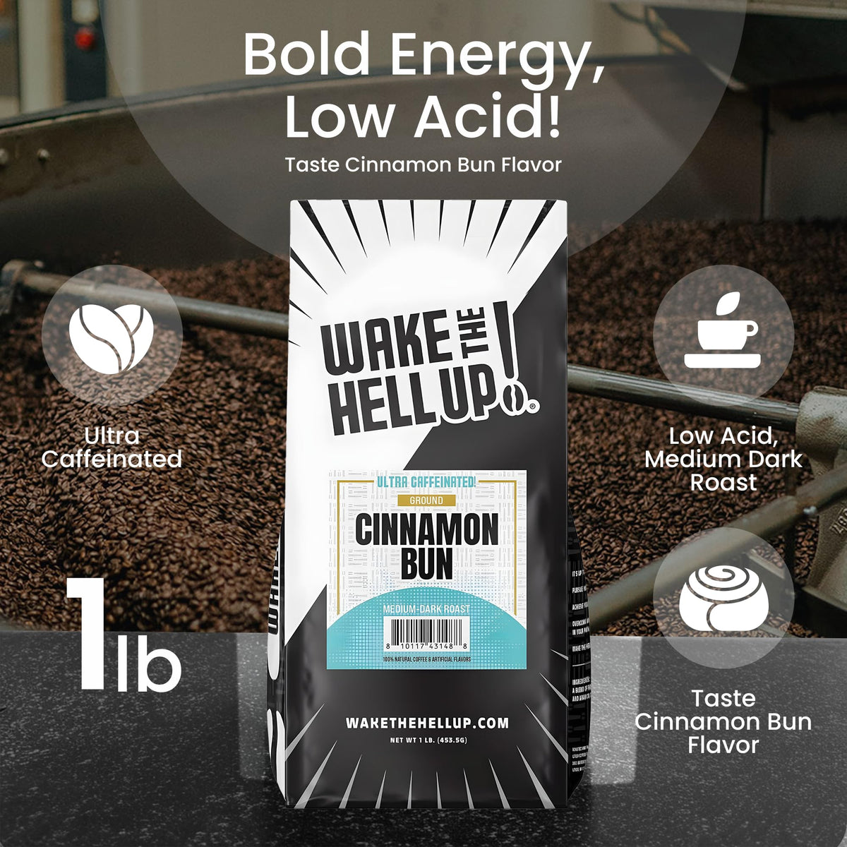 Wake The Hell Up! Cinnamon Bun coffee beans delivering rich aroma and full-bodied flavor.
