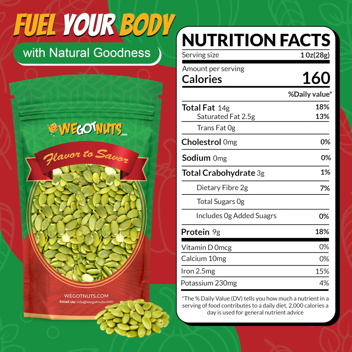 We Got Nuts pumpkin seeds sealed pack keeps freshness longer