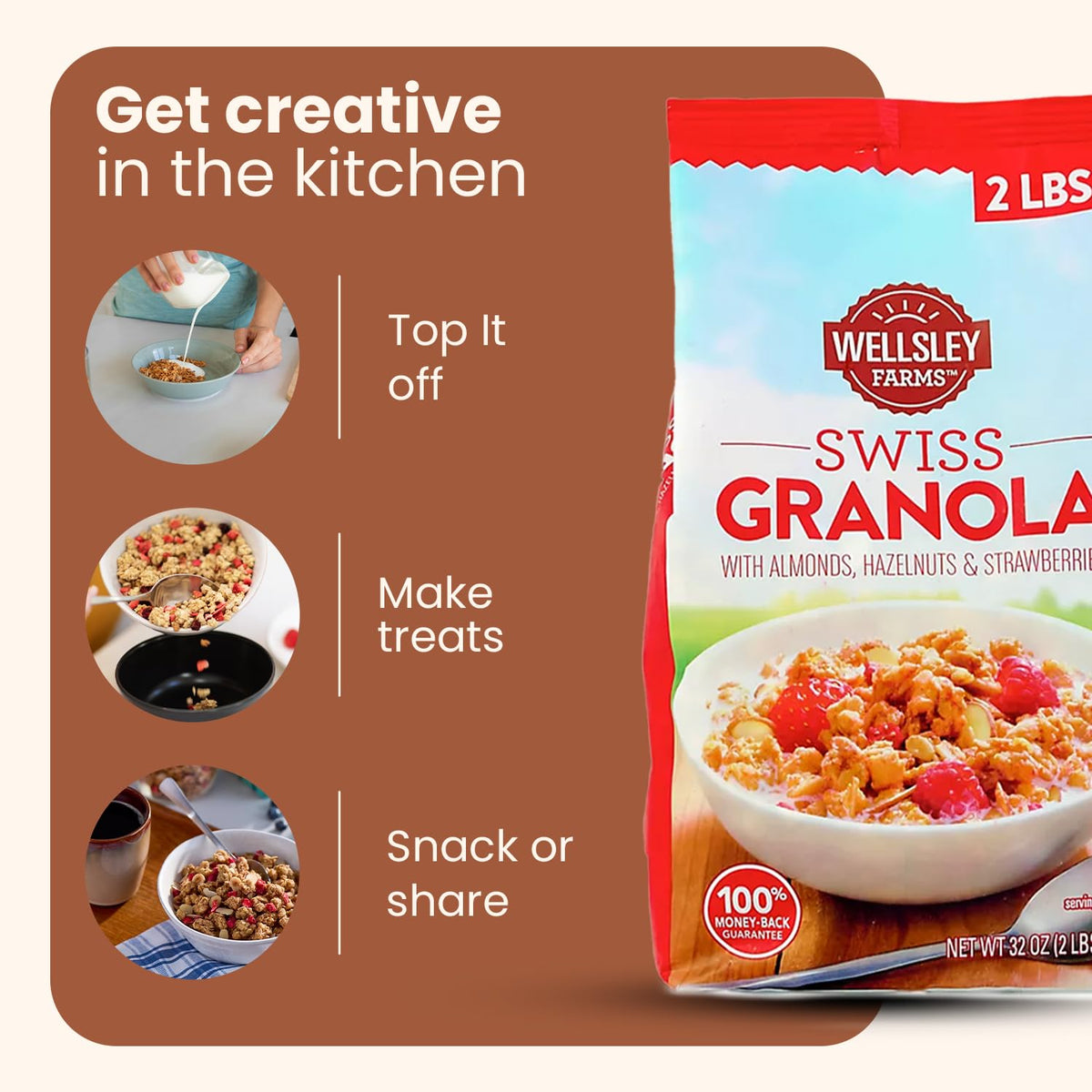 Wellsley Farms Swiss Granola as a cereal topping for extra crunch and flavor.