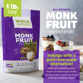 Whole Nature monk fruit granules close-up highlight crystal sweetness without carbs.