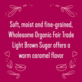 Wholesome Organic Light Brown Sugar 64oz pour demonstrating easy substitution.