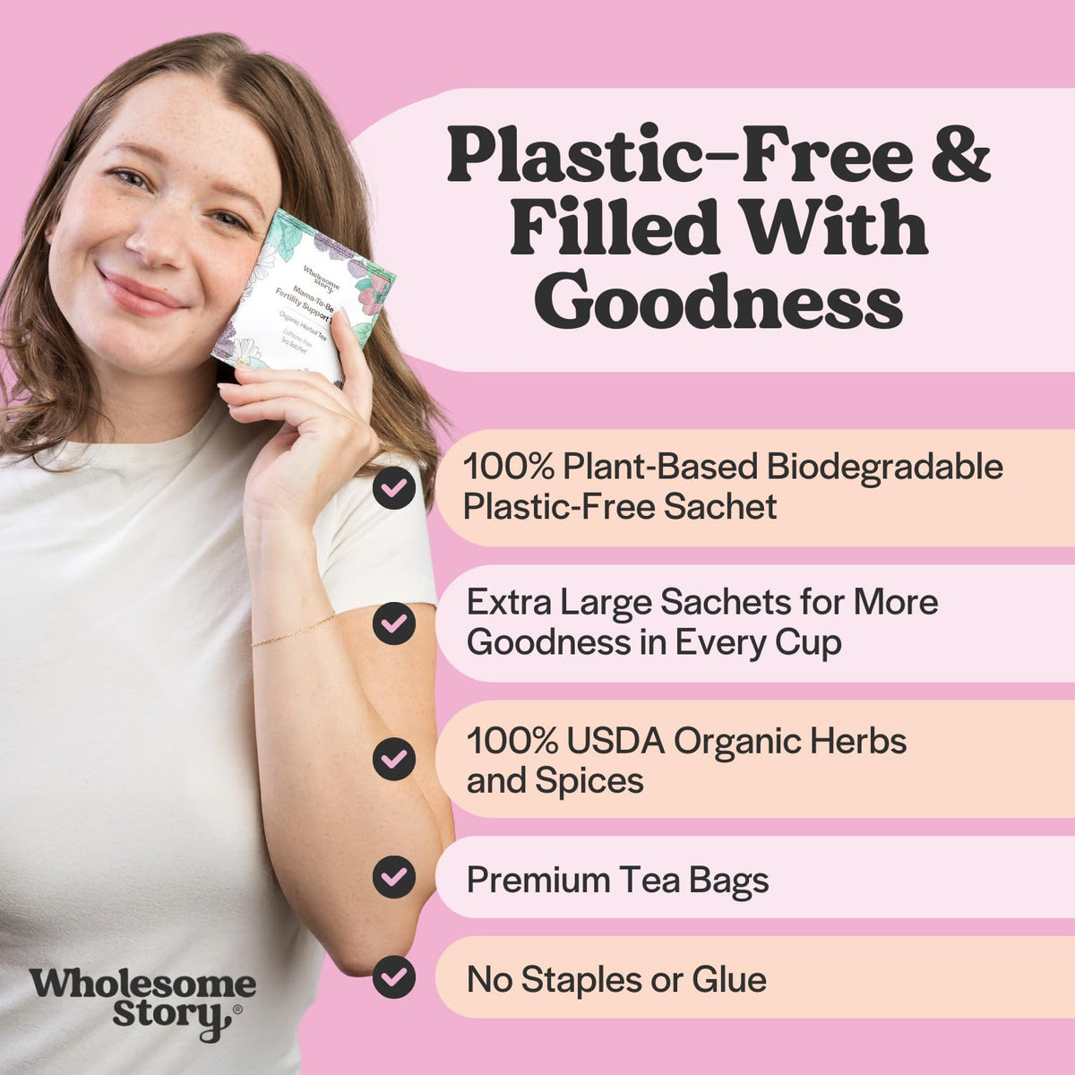 Wholesome Story Large Pyramid Sachets for fuller, richer infusions