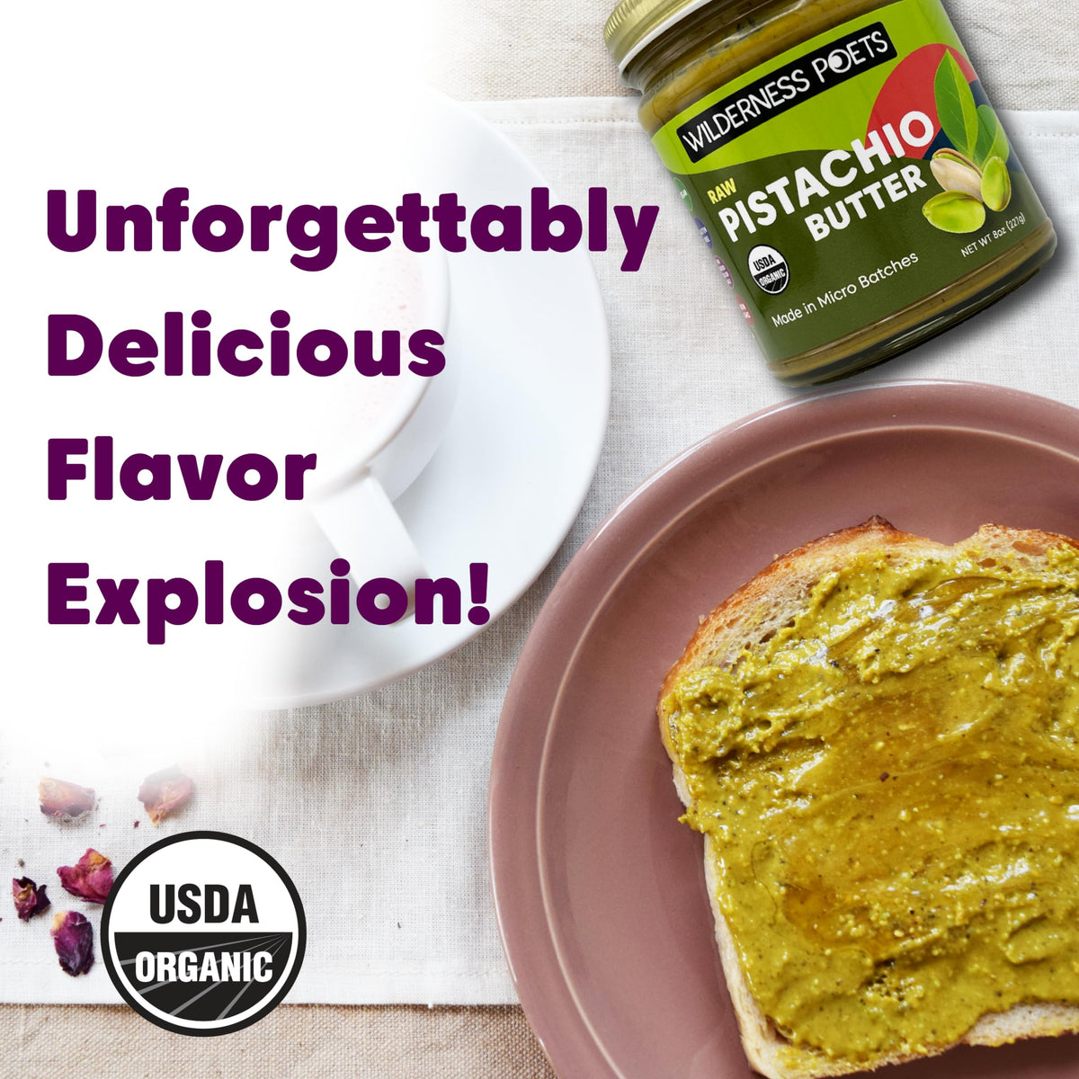 Wilderness Poets Pistachio Butter smooth serving on pastry or toast.