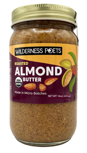 Wilderness Poets Roasted Almond Butter label highlighting unsalted, unsweetened almonds.