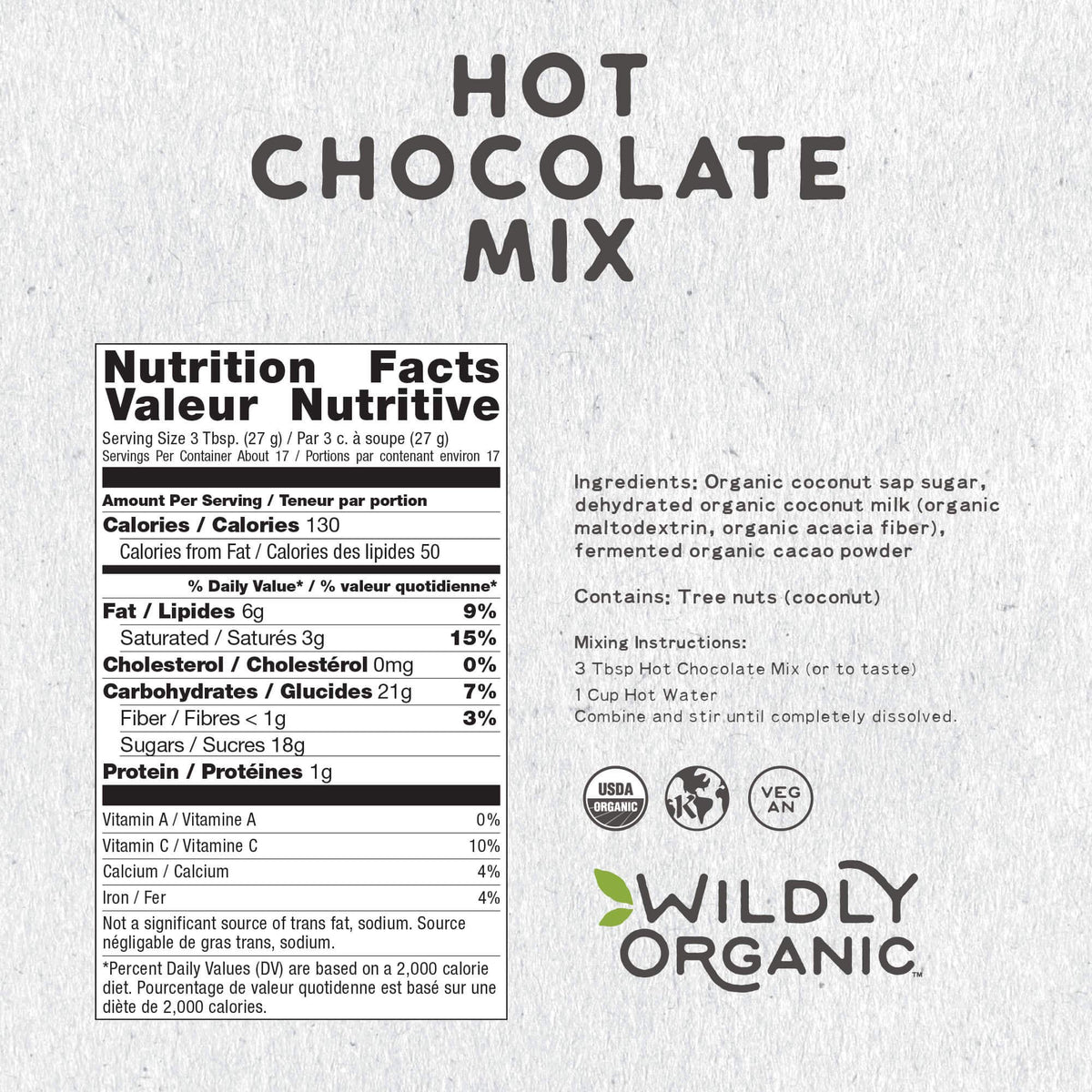 Wildly Organic hot chocolate mug pour showing creamy, dairy-free drink.