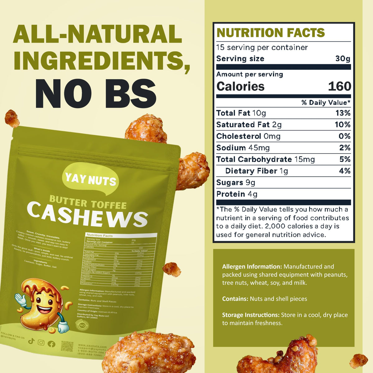 Roasted cashews with glossy butter toffee provide a satisfying crunch.