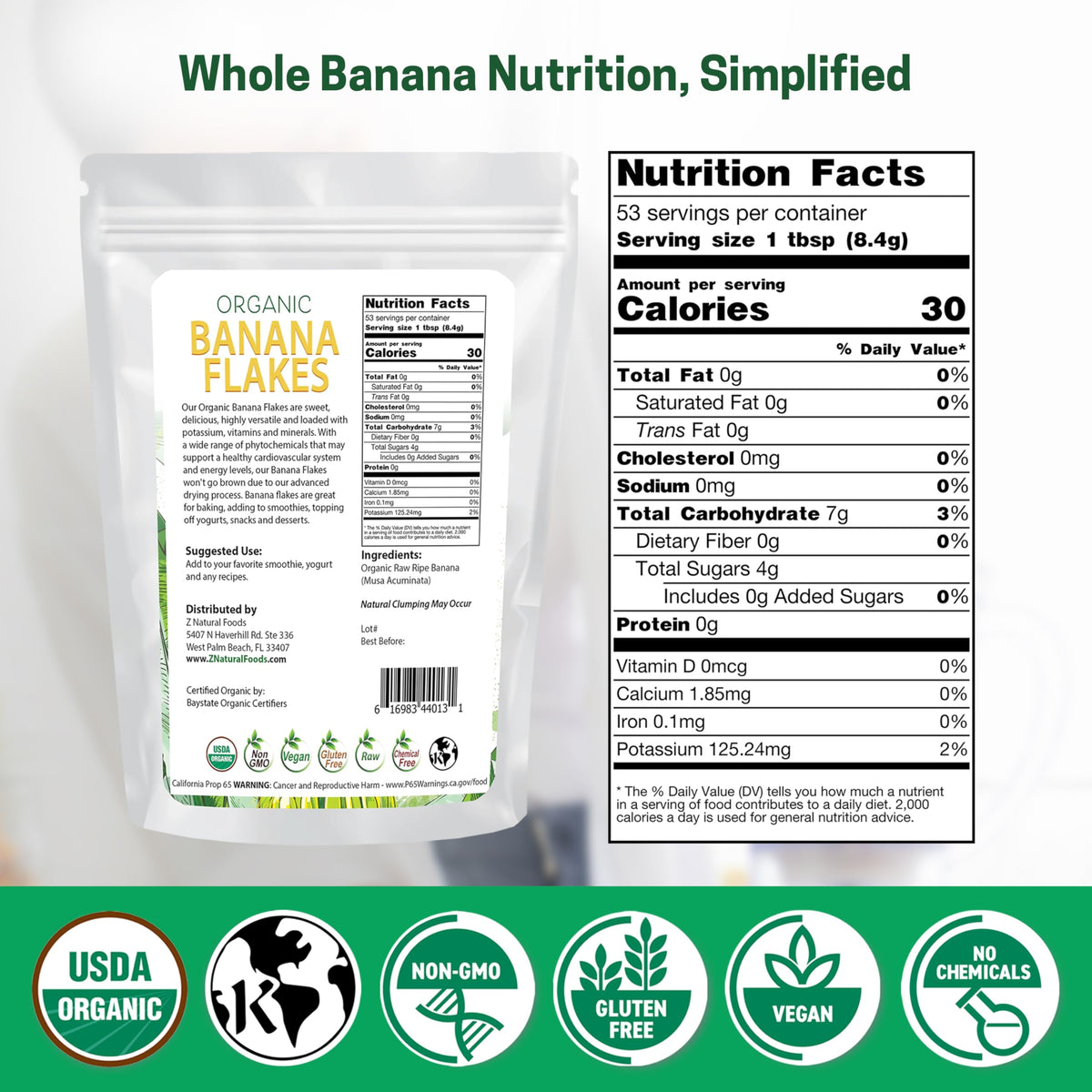Z Natural Foods Banana Flakes sprinkled on smoothie bowl for fiber and energy.