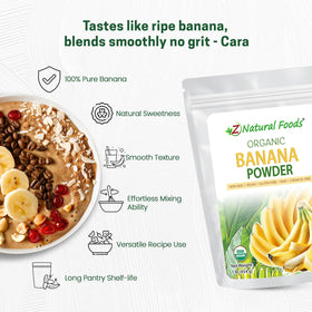 Z Natural Foods Banana Powder in smoothie bowl adds creamy texture.