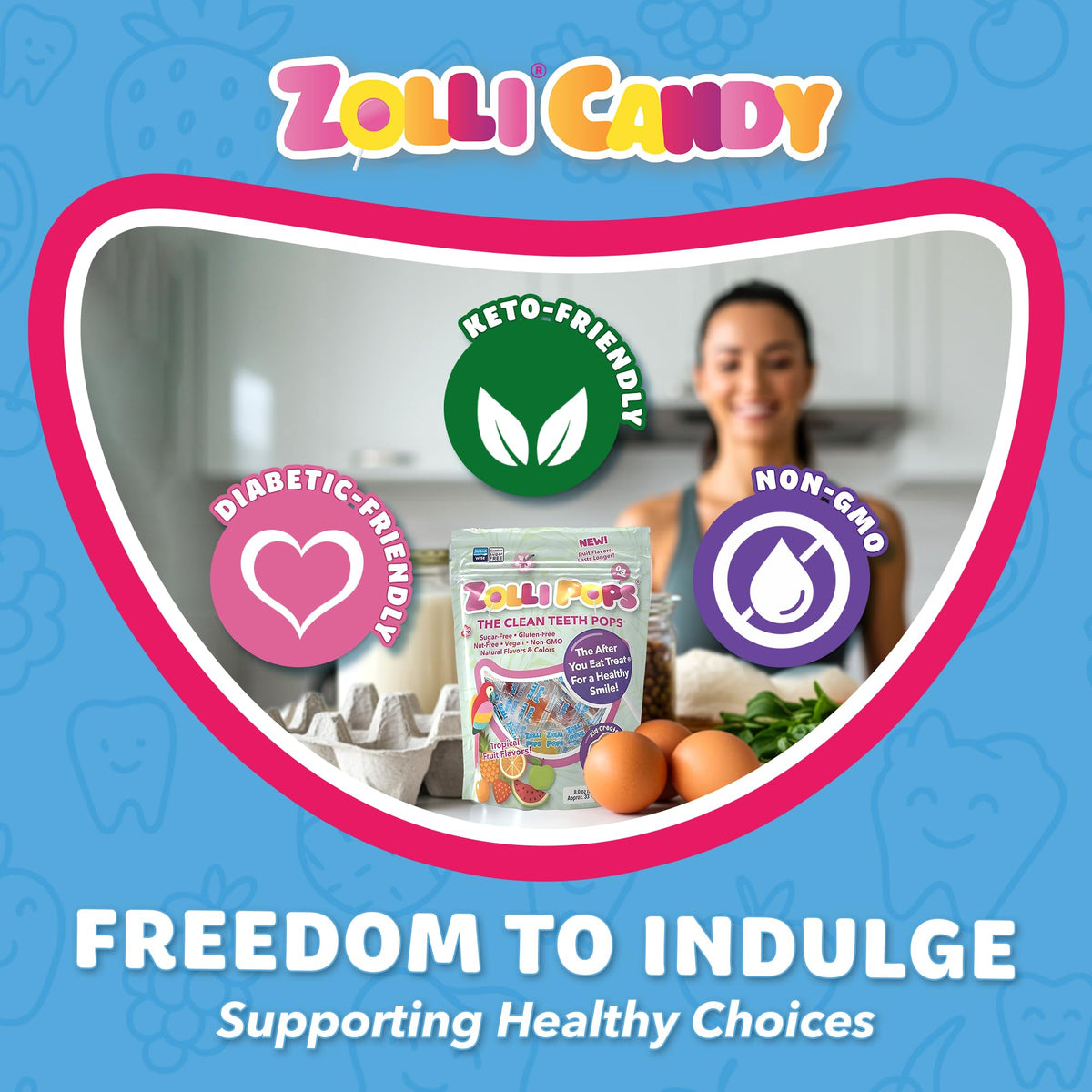 Post-meal Zollipops for a fresh, bright smile.