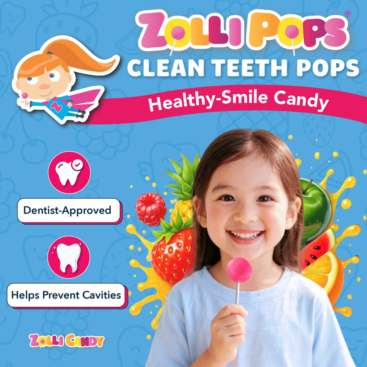 Zollipops with xylitol and stevia for a sugar-free treat.